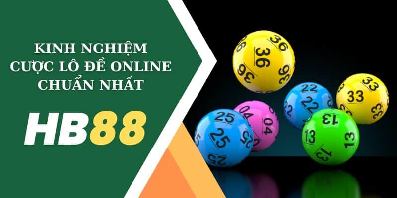 Lô Đề HB88 - Không Gian Giải Trí Chất Nhất Cho Người Việt